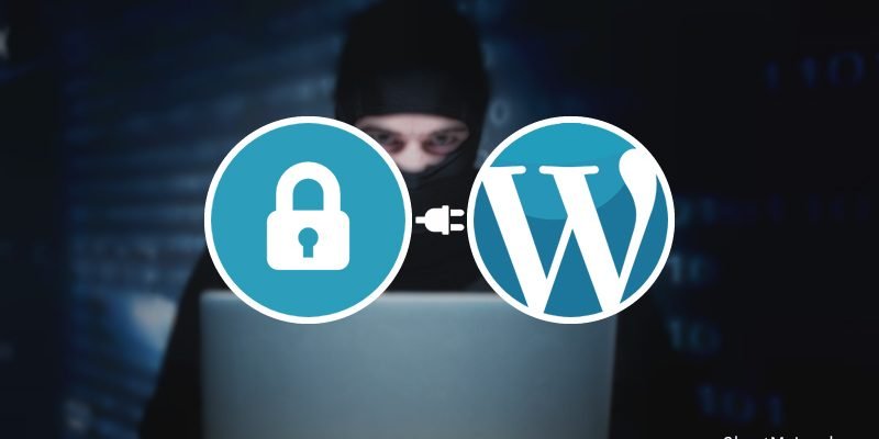10 Best WordPress Security Plugins : Lock out the Hacker! 2020